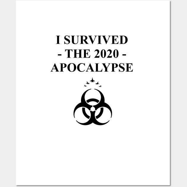 I Survived the 2020 Apocalypse 3 Wall Art by iaredios